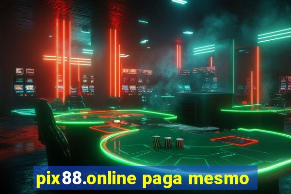 pix88.online paga mesmo